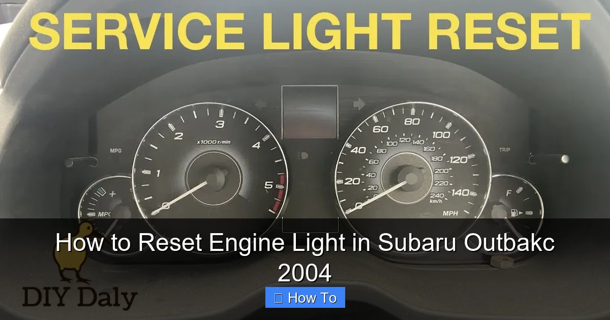 How to Reset Engine Light in Subaru Outbakc 2004