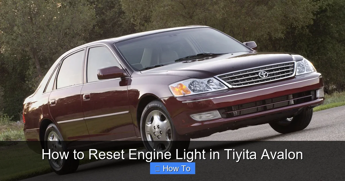How to Reset Engine Light in Tiyita Avalon