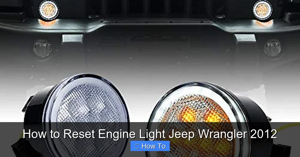 How to Reset Engine Light Jeep Wrangler 2012