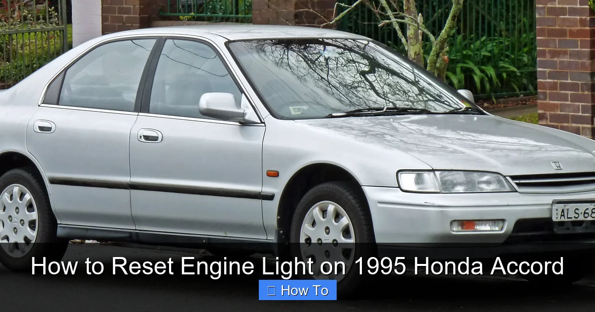 How to Reset Engine Light on 1995 Honda Accord