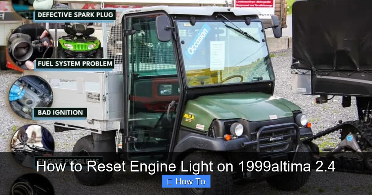 How to Reset Engine Light on 1999altima 2.4