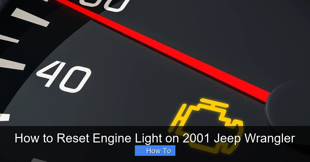 How to Reset Engine Light on 2001 Jeep Wrangler