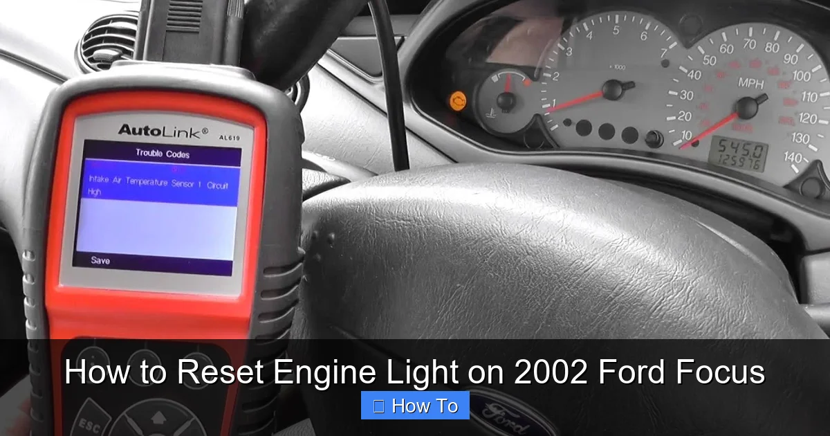 How to Reset Engine Light on 2002 Ford Focus