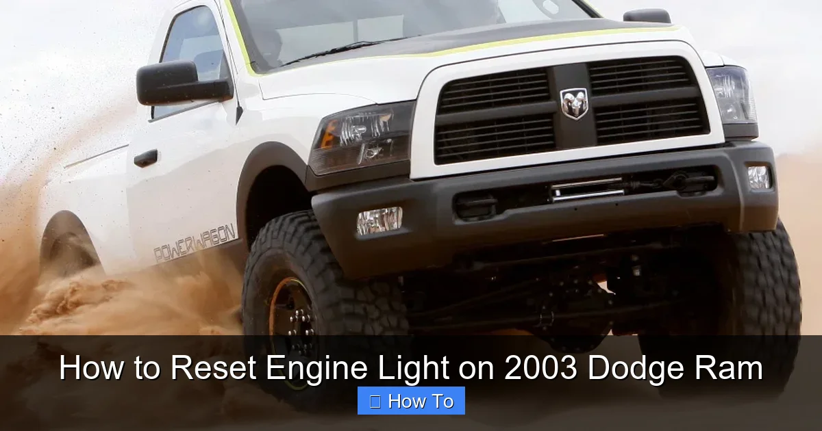 How to Reset Engine Light on 2003 Dodge Ram