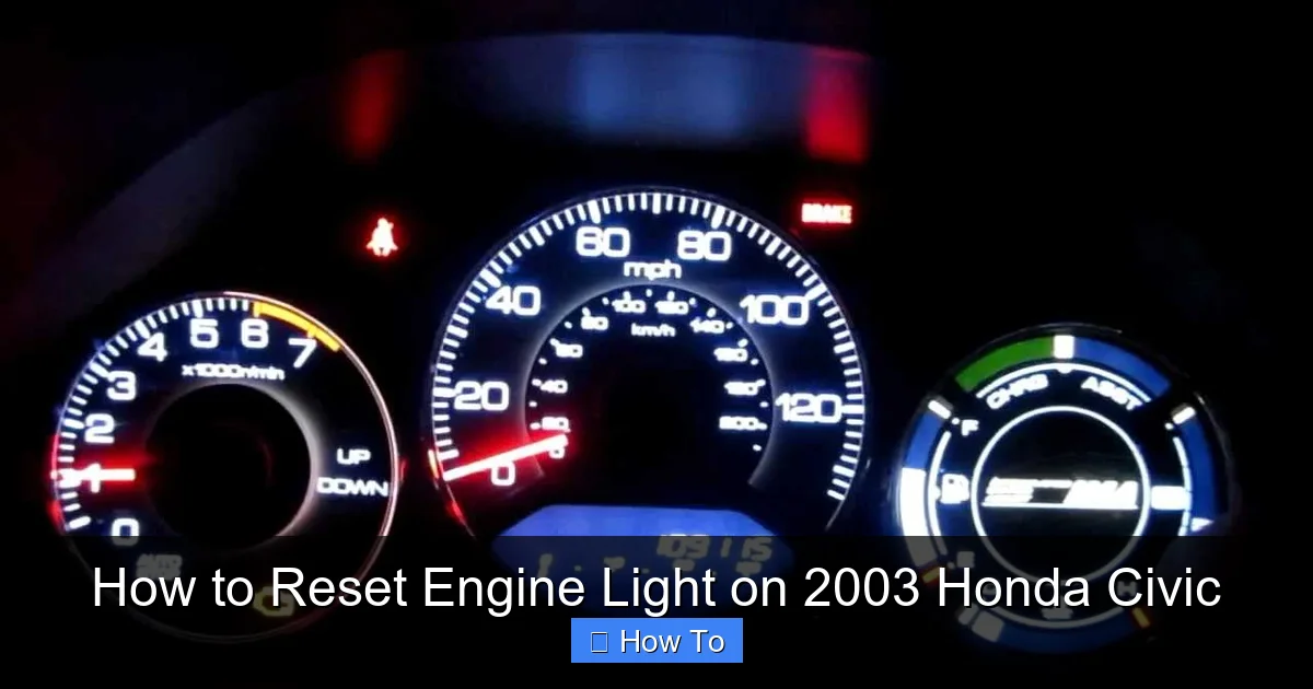 How to Reset Engine Light on 2003 Honda Civic