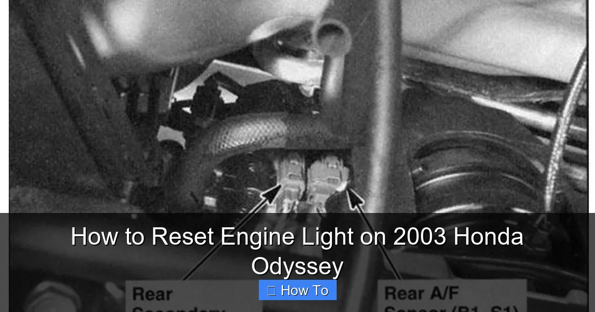 How to Reset Engine Light on 2003 Honda Odyssey