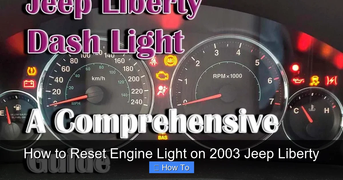 How to Reset Engine Light on 2003 Jeep Liberty