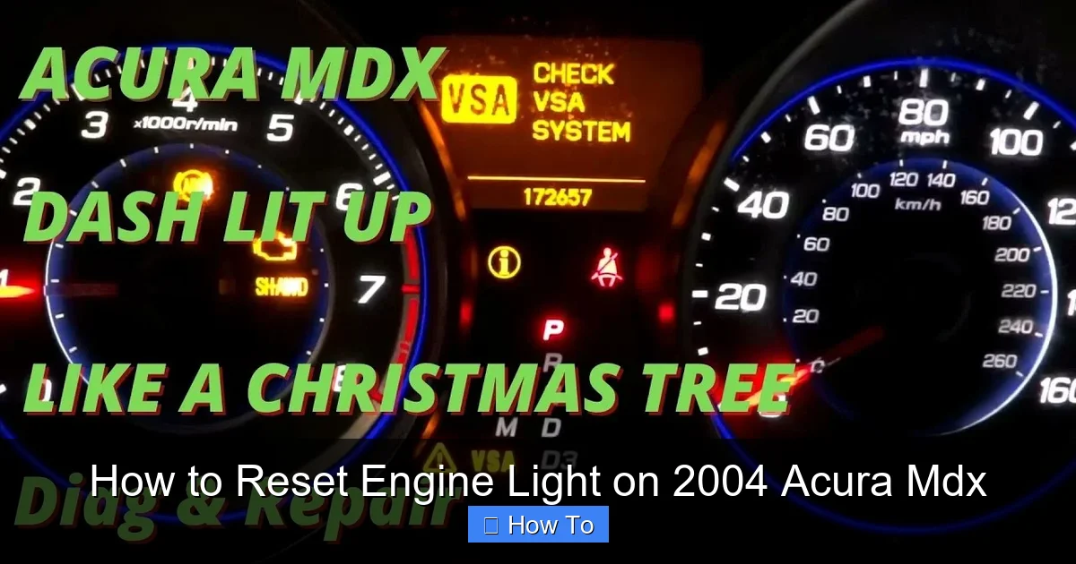 How to Reset Engine Light on 2004 Acura Mdx