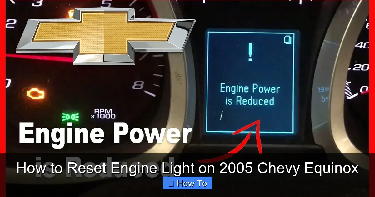 How to Reset Engine Light on 2005 Chevy Equinox