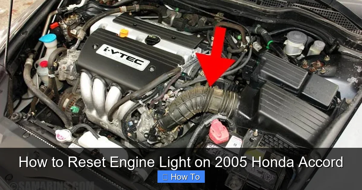 How to Reset Engine Light on 2005 Honda Accord
