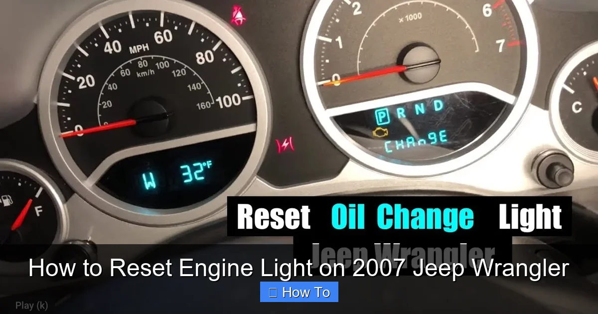 How to Reset Engine Light on 2007 Jeep Wrangler