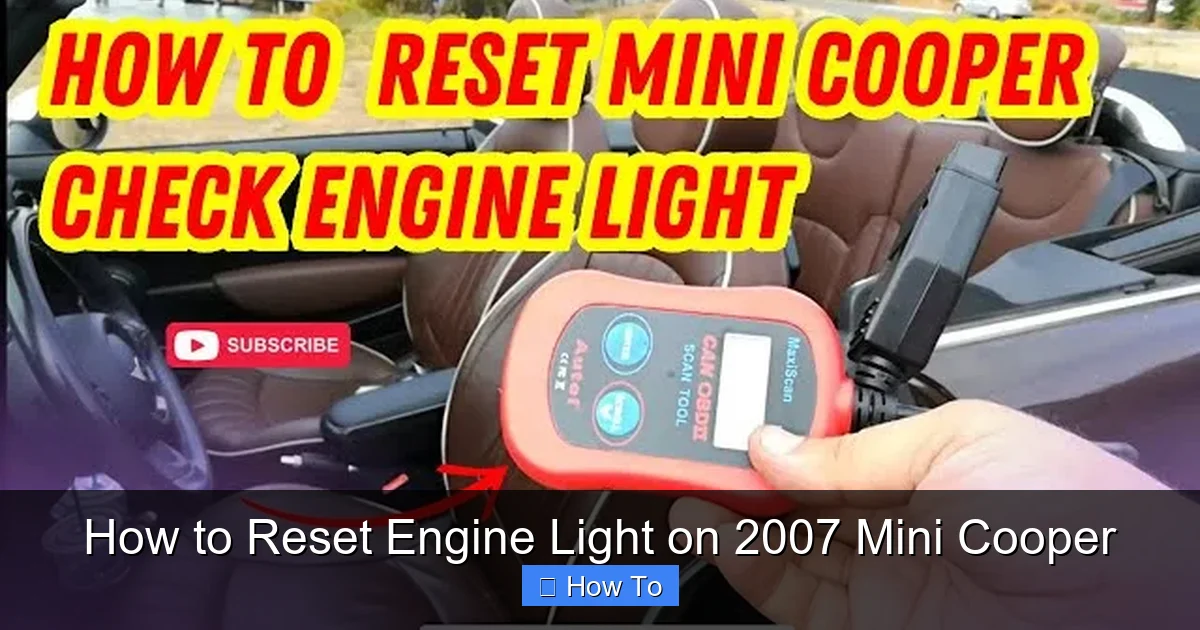 How to Reset Engine Light on 2007 Mini Cooper