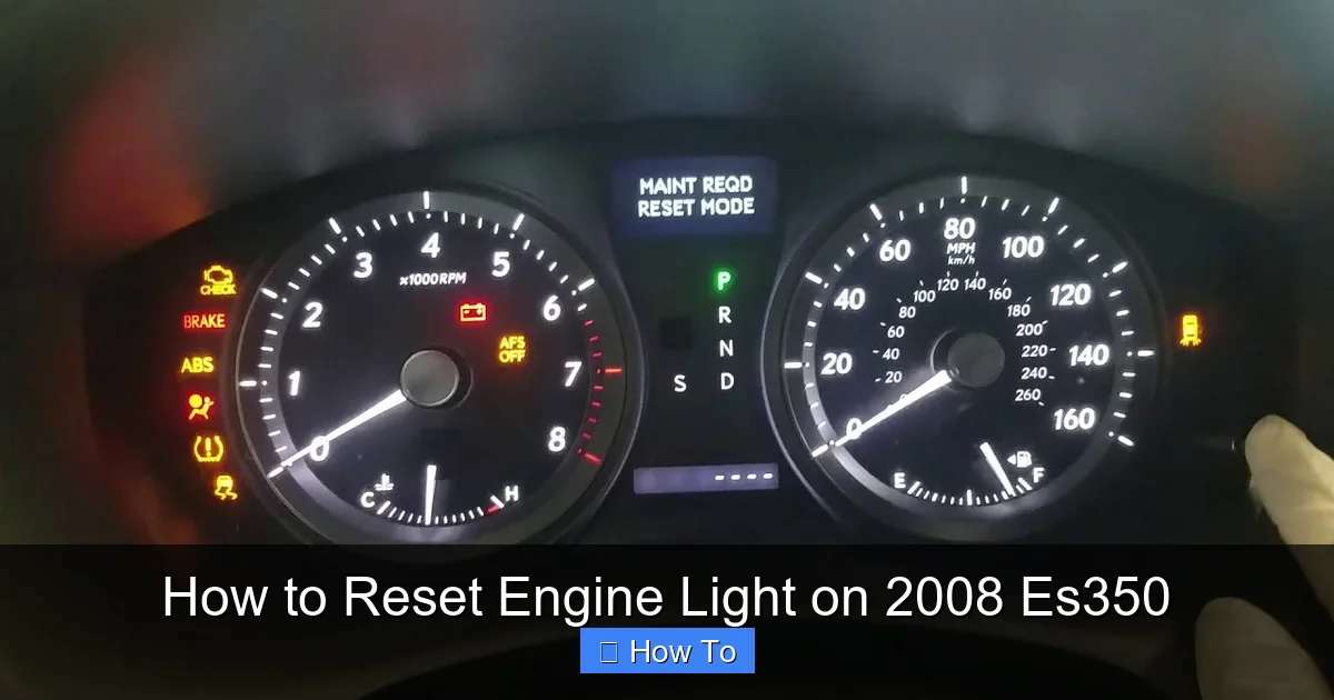 How to Reset Engine Light on 2008 Es350