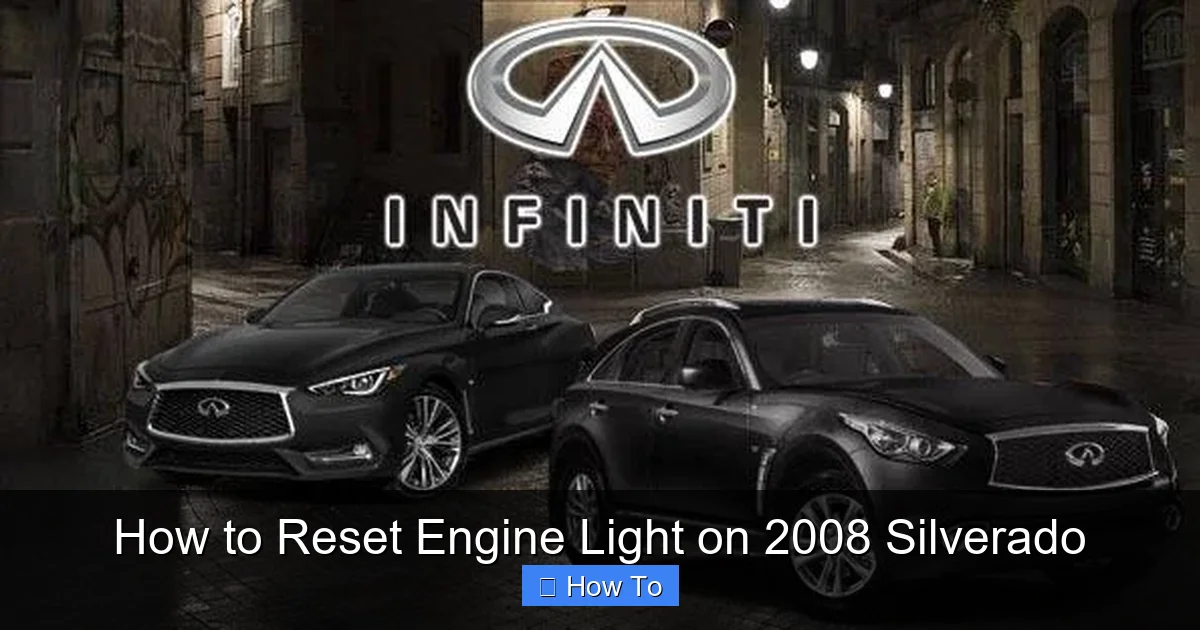 How to Reset Engine Light on 2008 Silverado