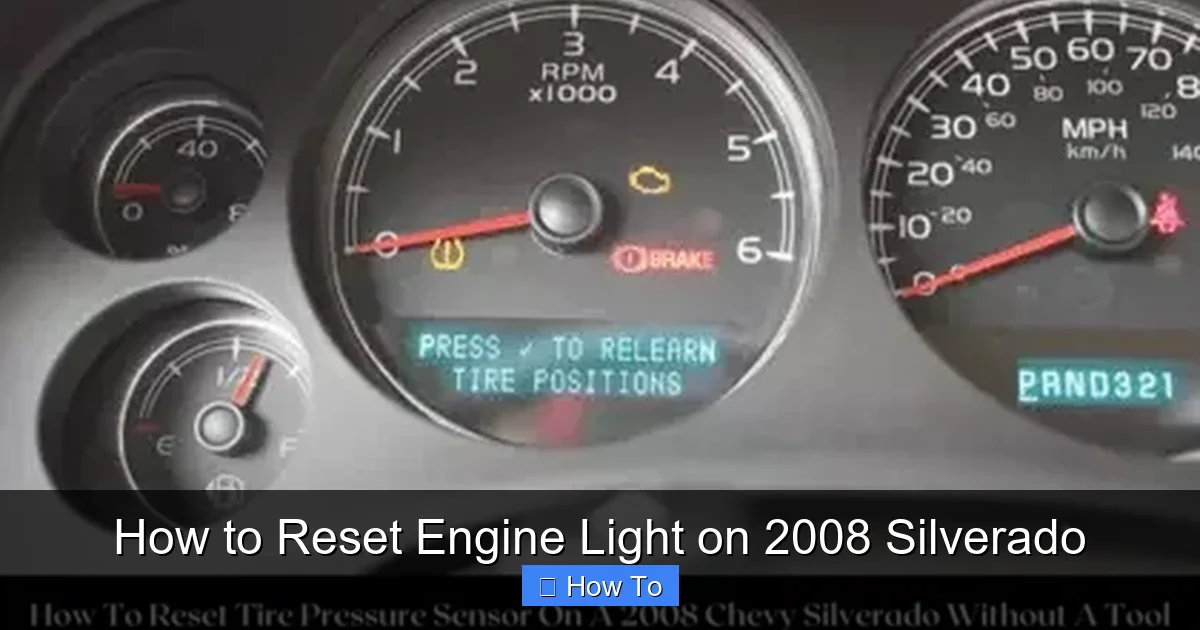 How to Reset Engine Light on 2008 Silverado