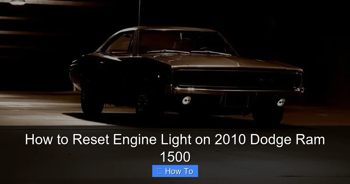 How to Reset Engine Light on 2010 Dodge Ram 1500