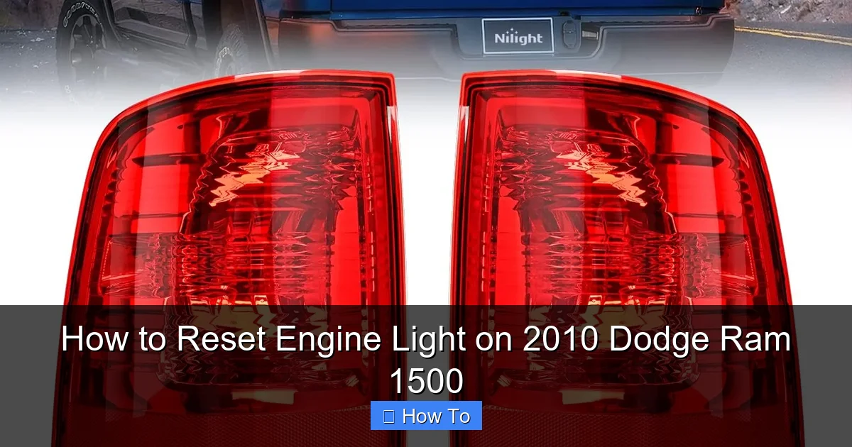 How to Reset Engine Light on 2010 Dodge Ram 1500