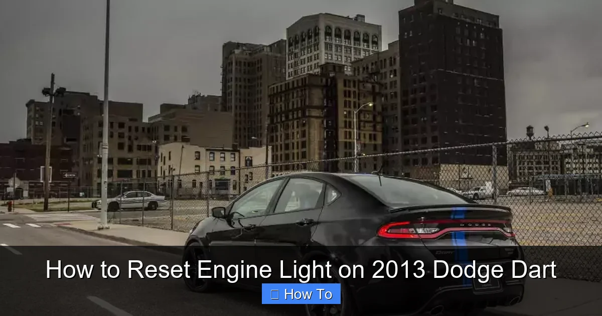 How to Reset Engine Light on 2013 Dodge Dart