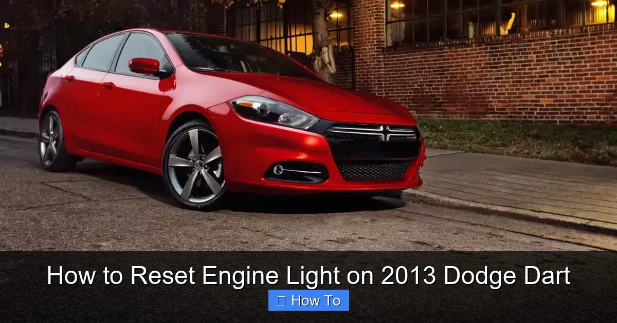 How to Reset Engine Light on 2013 Dodge Dart