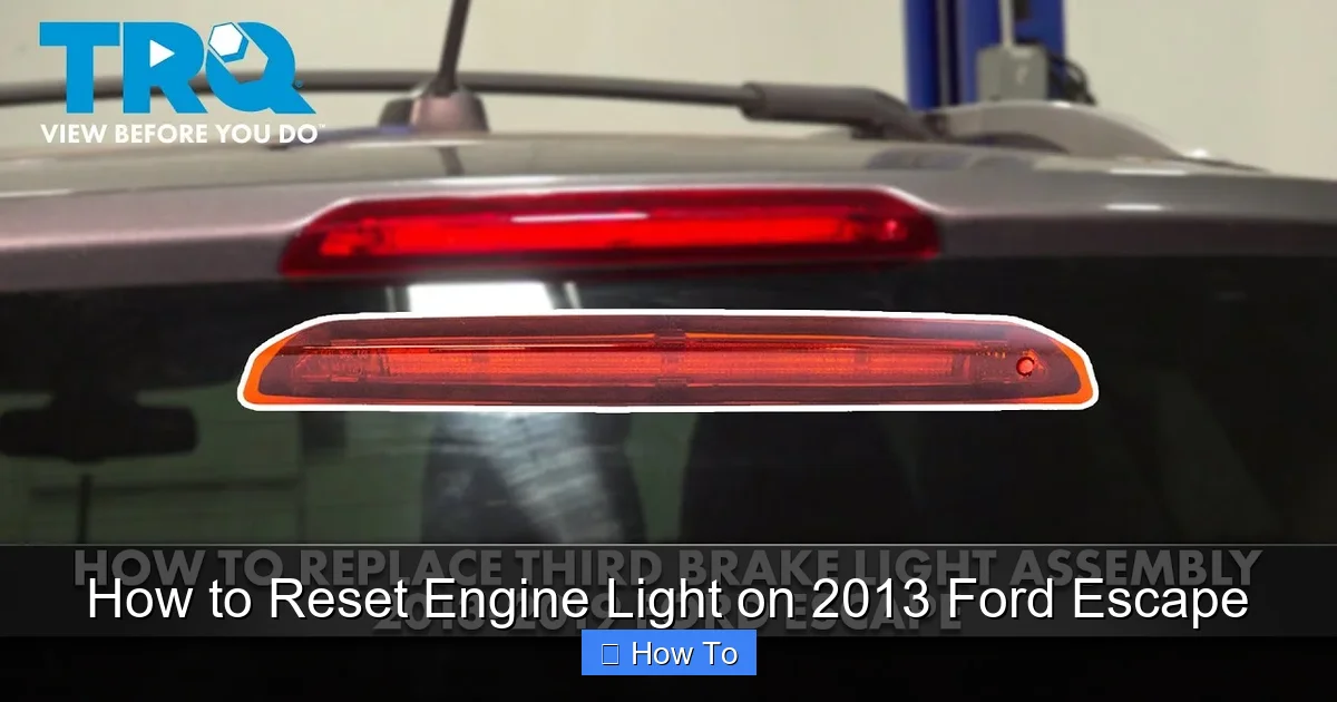 How to Reset Engine Light on 2013 Ford Escape
