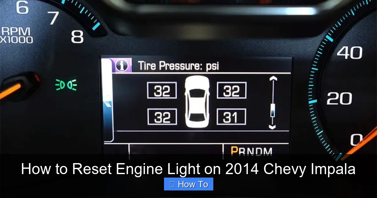 How to Reset Engine Light on 2014 Chevy Impala