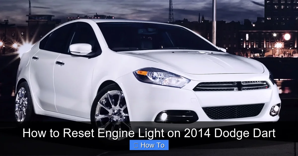 How to Reset Engine Light on 2014 Dodge Dart