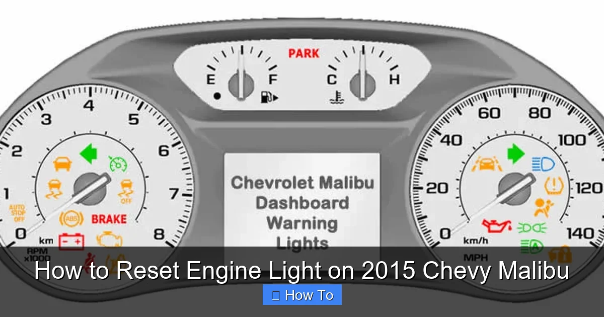 How to Reset Engine Light on 2015 Chevy Malibu