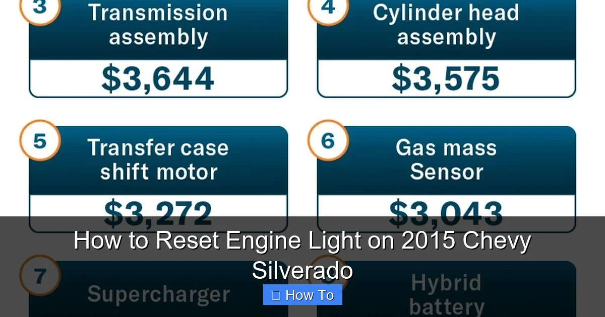 How to Reset Engine Light on 2015 Chevy Silverado