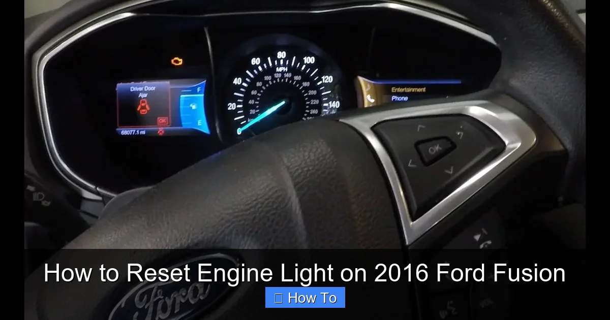 How to Reset Engine Light on 2016 Ford Fusion