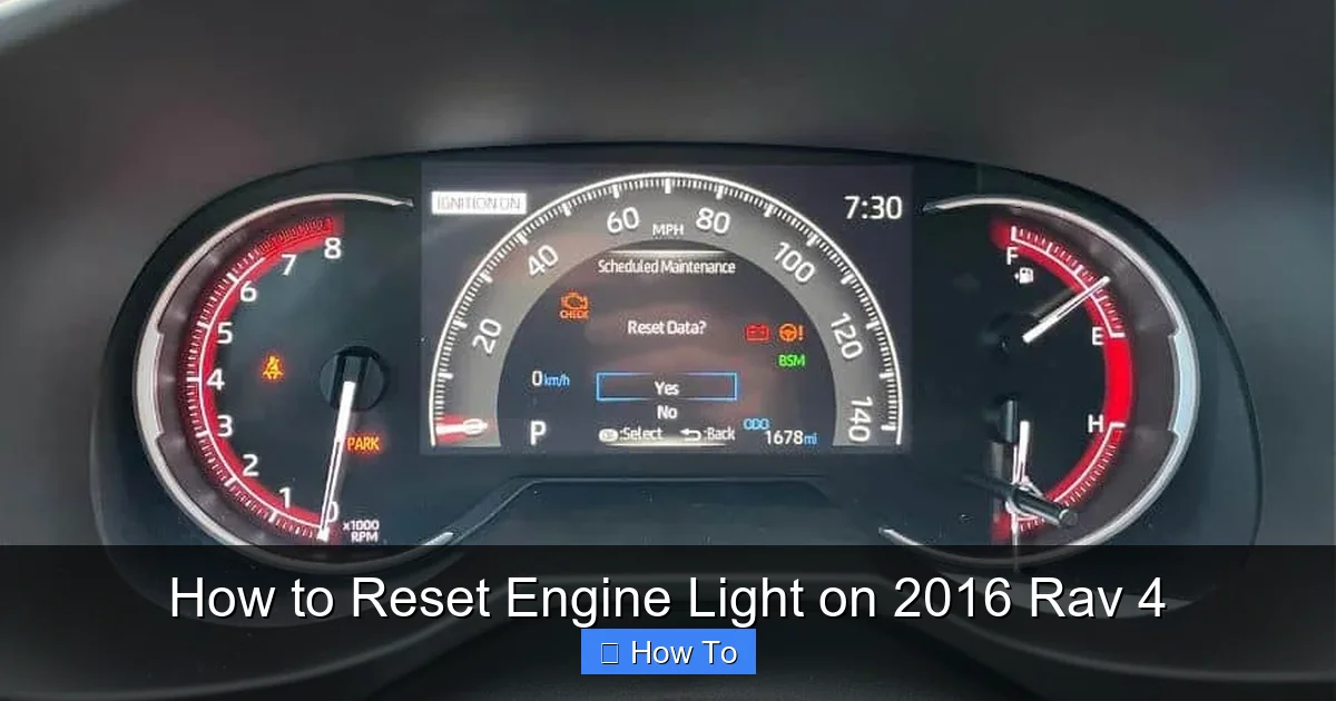 How to Reset Engine Light on 2016 Rav 4