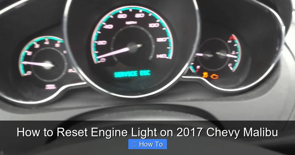 How to Reset Engine Light on 2017 Chevy Malibu