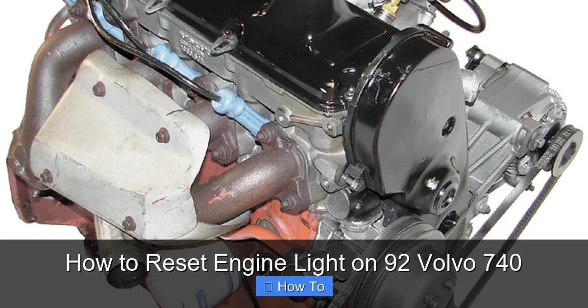 How to Reset Engine Light on 92 Volvo 740