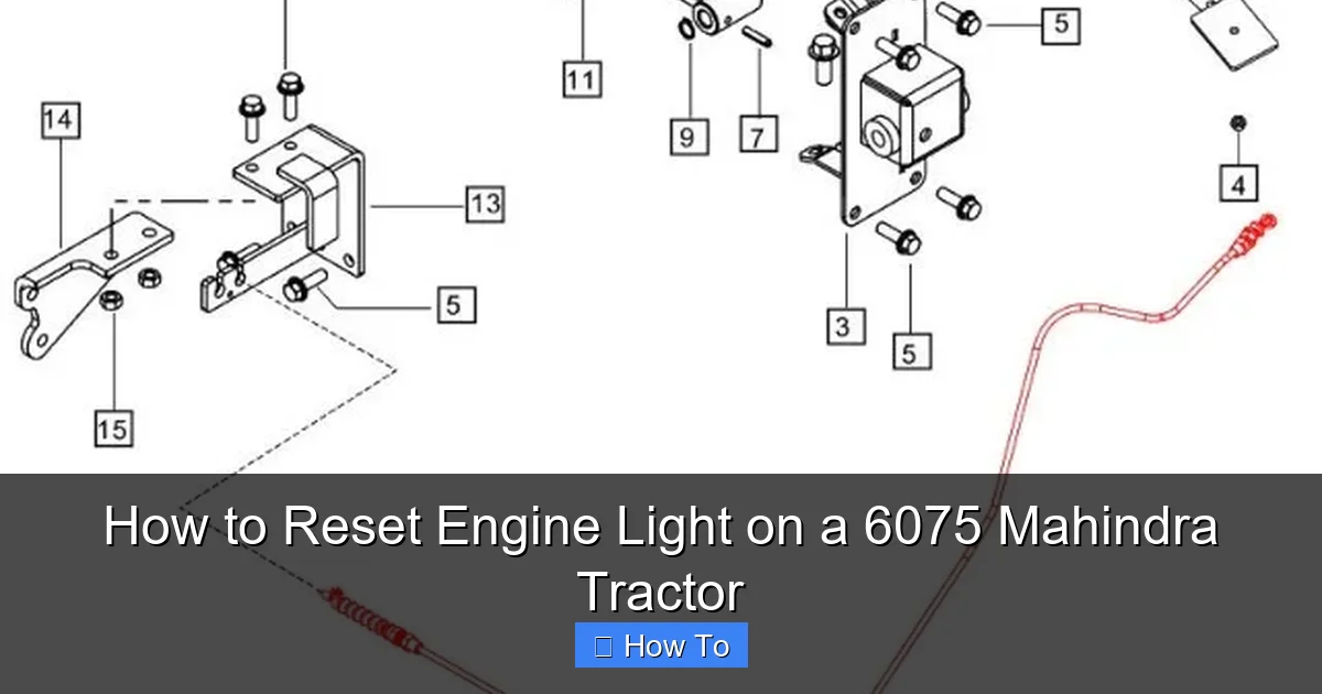 How to Reset Engine Light on a 6075 Mahindra Tractor