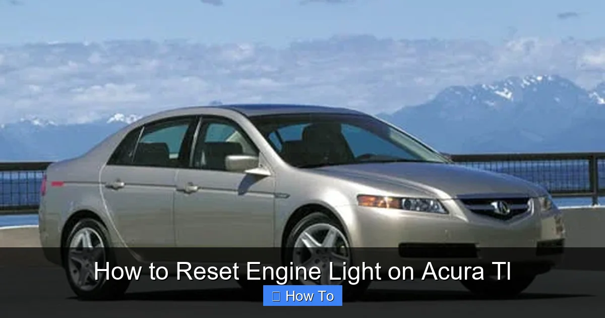 How to Reset Engine Light on Acura Tl