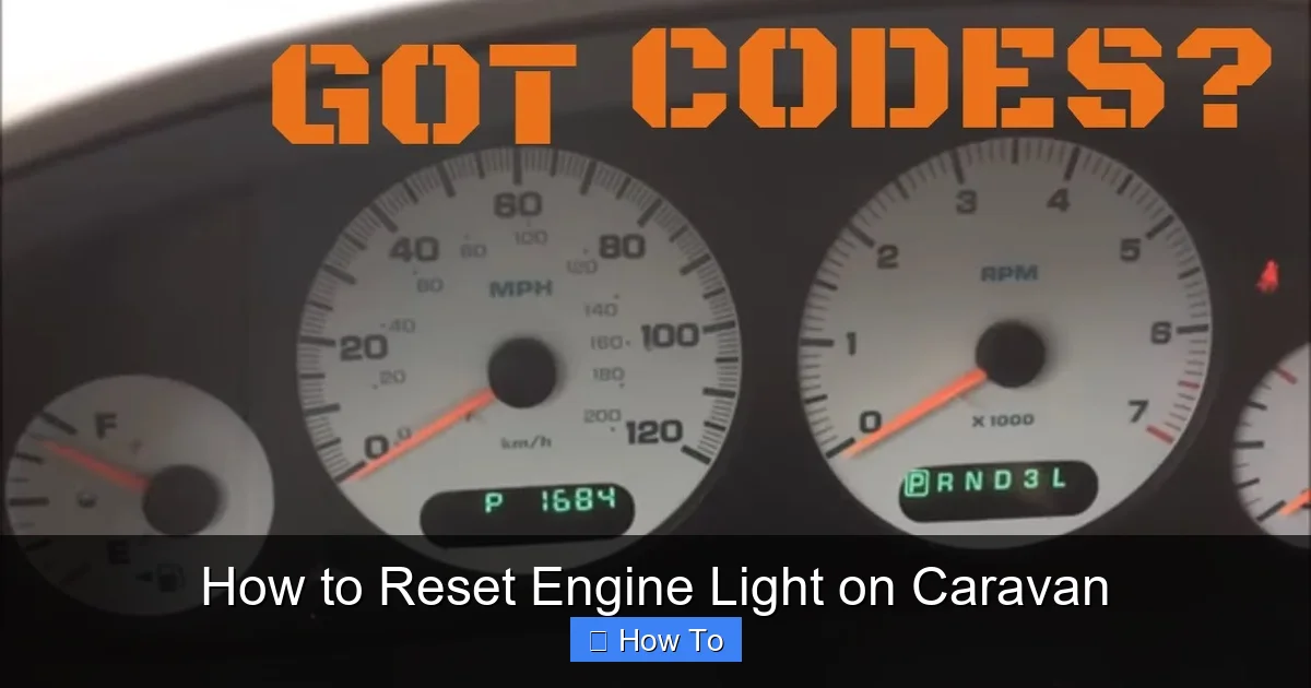 How to Reset Engine Light on Caravan