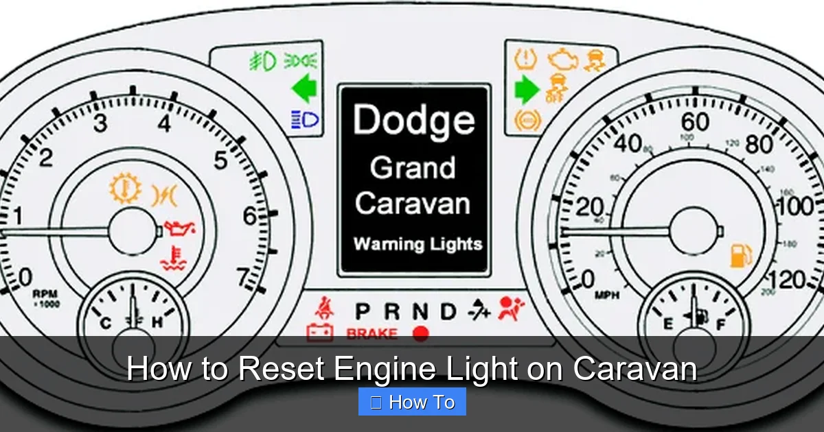 How to Reset Engine Light on Caravan
