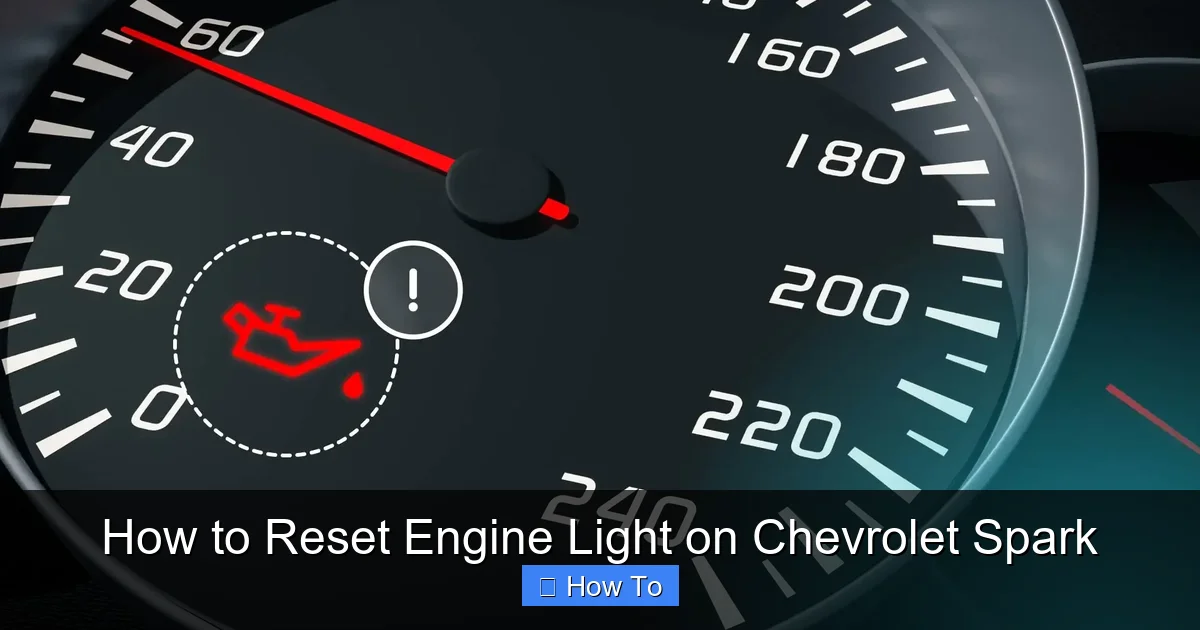 How to Reset Engine Light on Chevrolet Spark