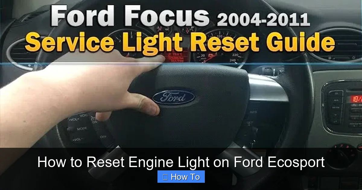 How to Reset Engine Light on Ford Ecosport