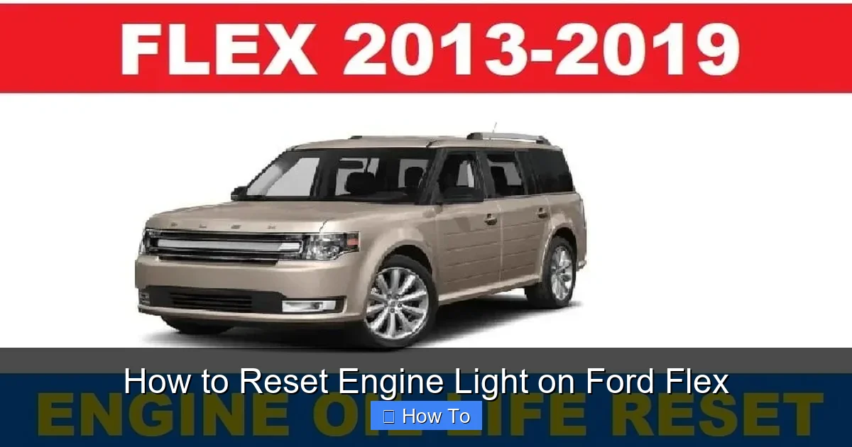 How to Reset Engine Light on Ford Flex