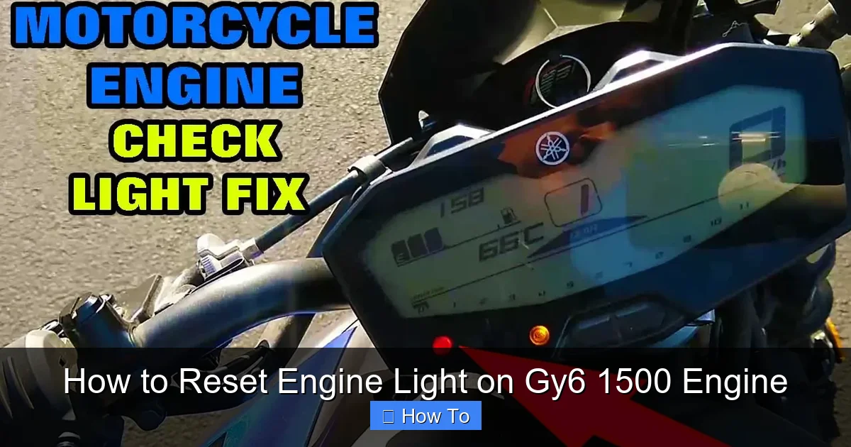 How to Reset Engine Light on Gy6 1500 Engine