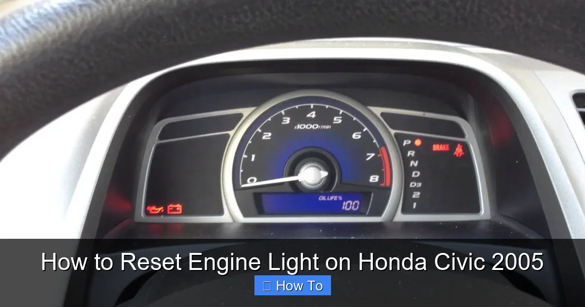 How to Reset Engine Light on Honda Civic 2005