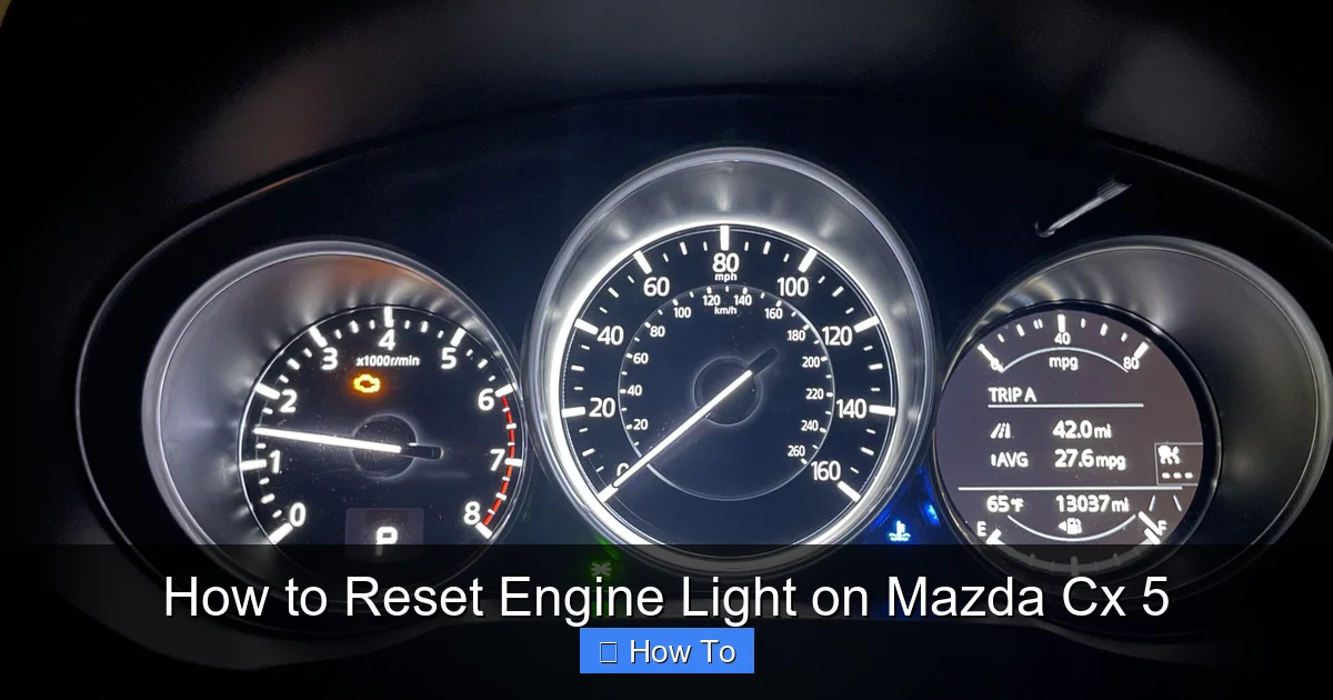 How to Reset Engine Light on Mazda Cx 5