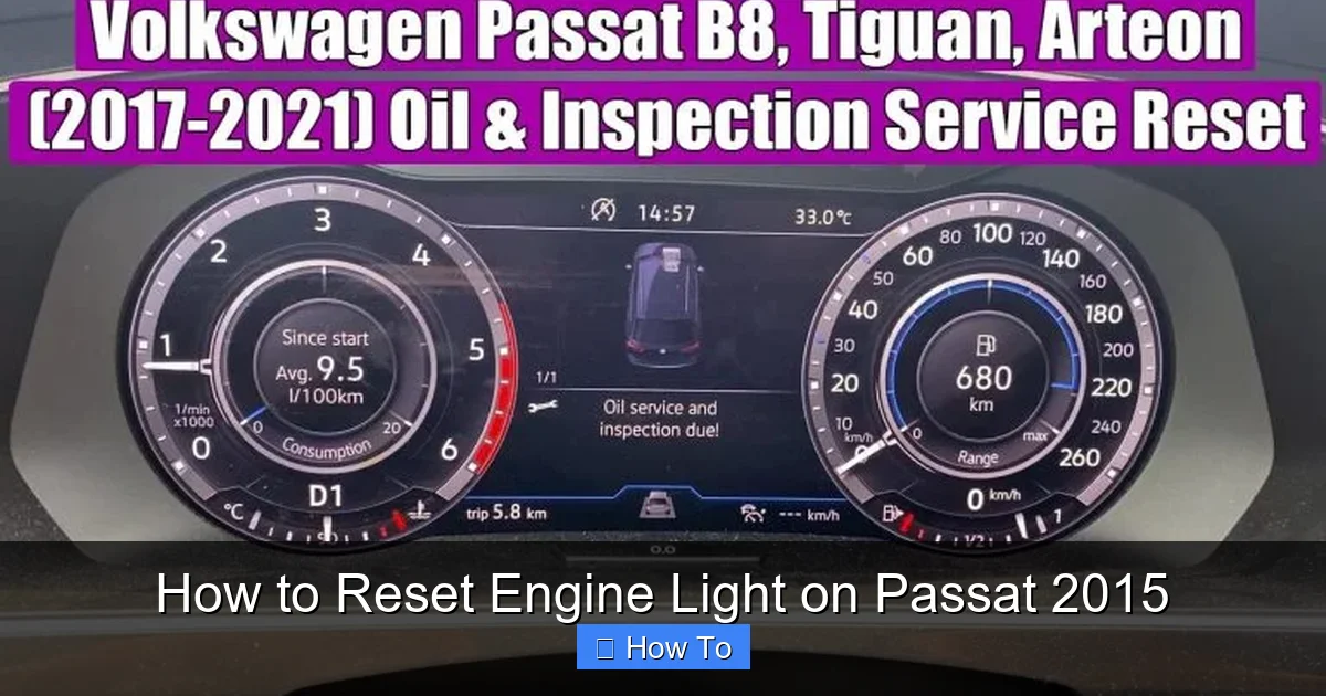 How to Reset Engine Light on Passat 2015