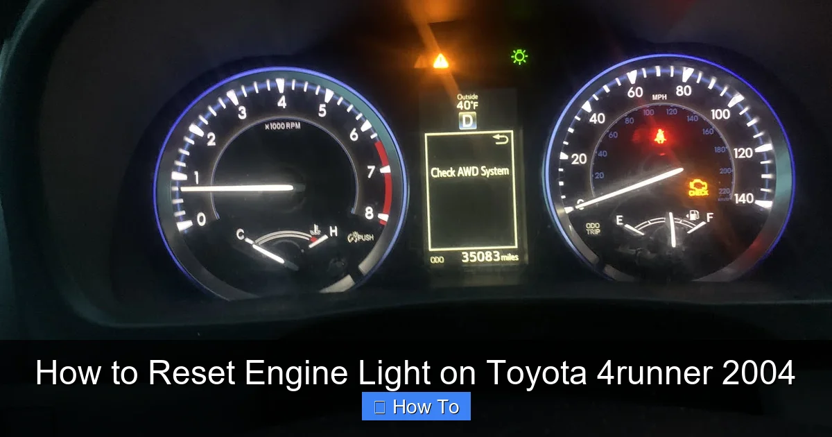How to Reset Engine Light on Toyota 4runner 2004