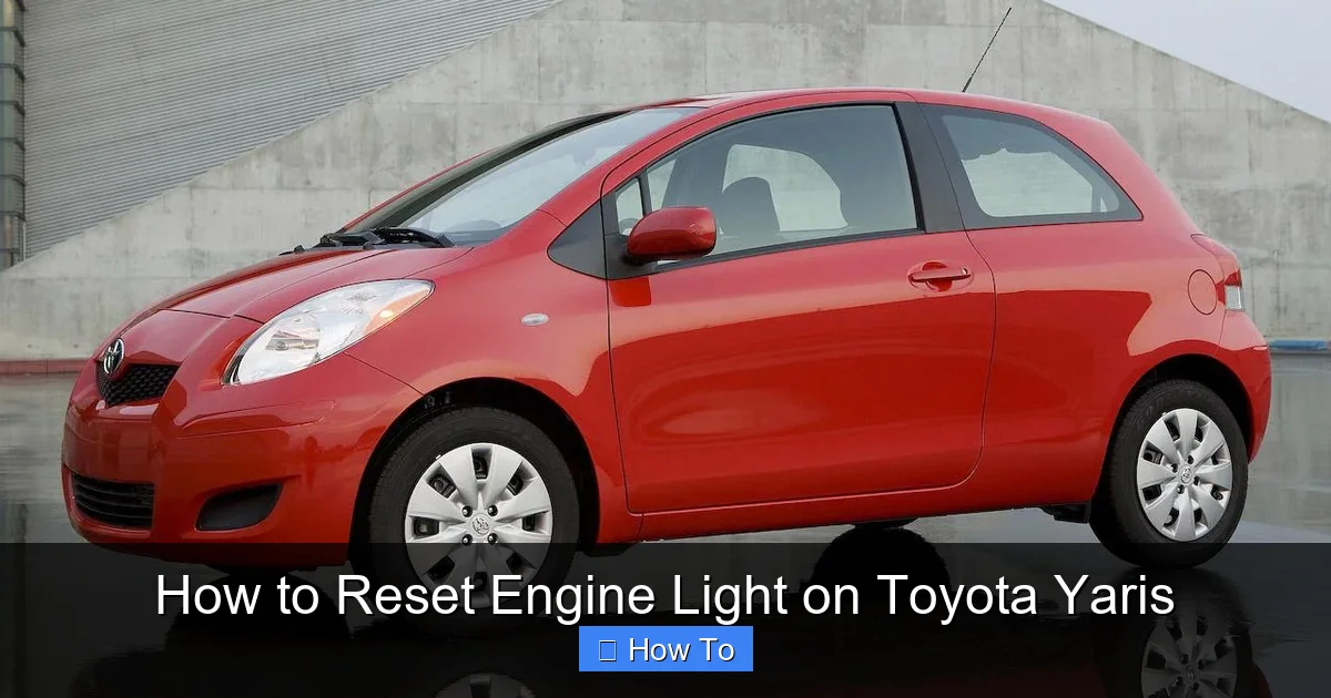 How to Reset Engine Light on Toyota Yaris