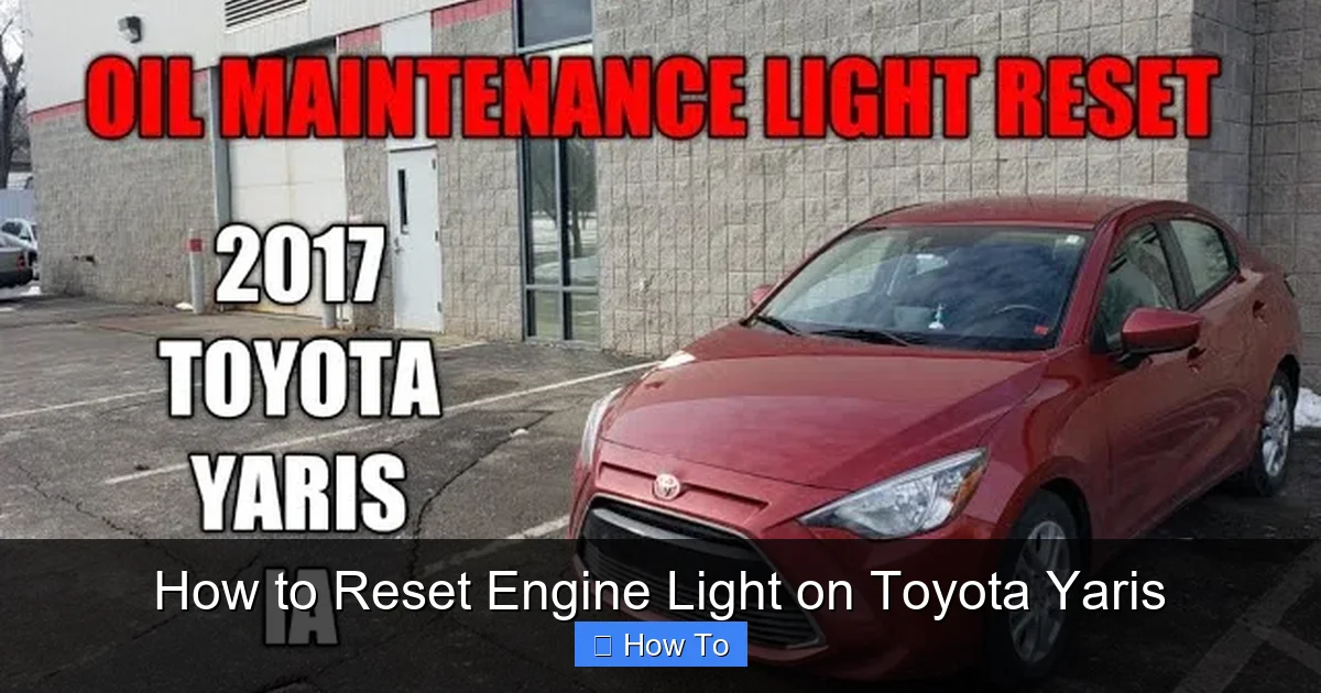 How to Reset Engine Light on Toyota Yaris