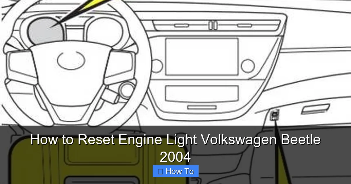 How to Reset Engine Light Volkswagen Beetle 2004