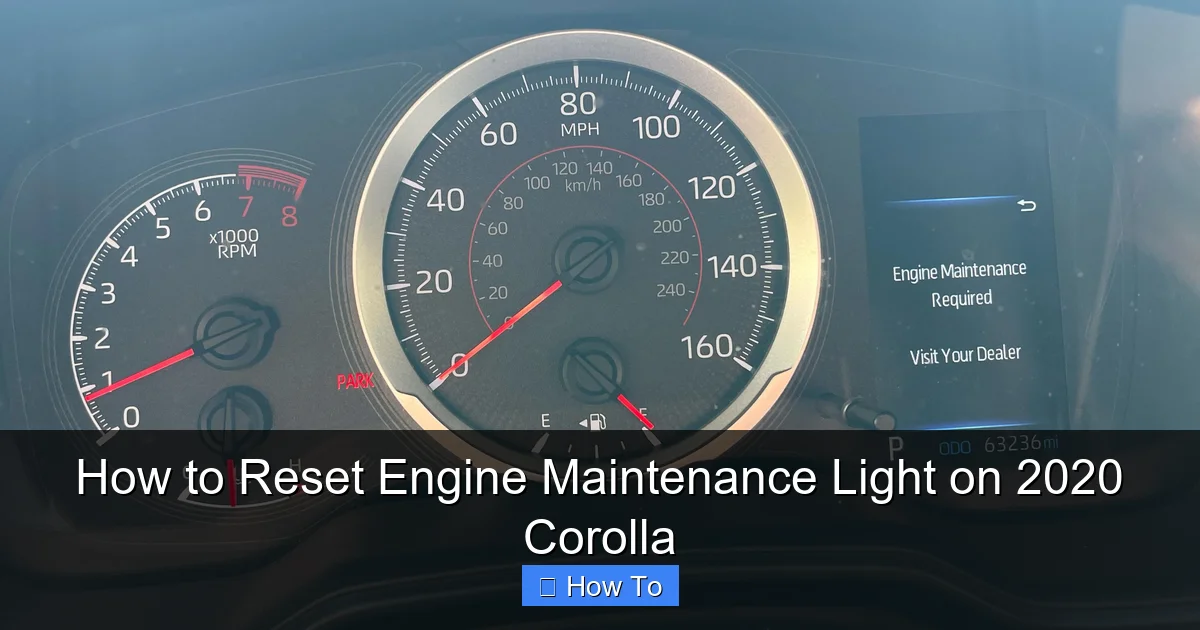 How to Reset Engine Maintenance Light on 2020 Corolla