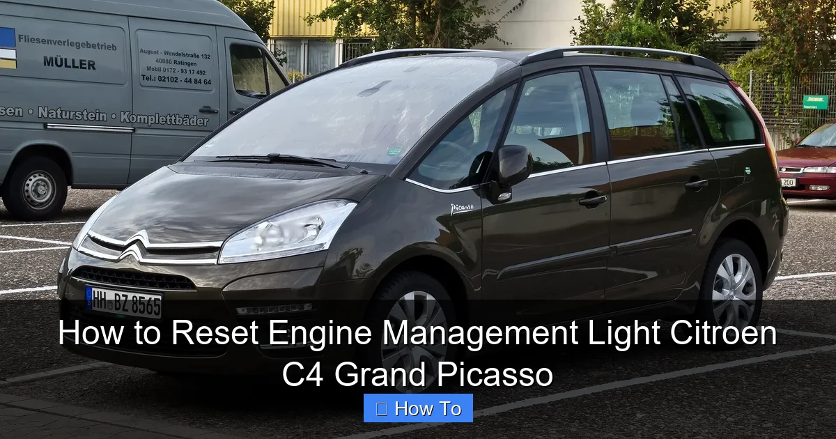 How to Reset Engine Management Light Citroen C4 Grand Picasso