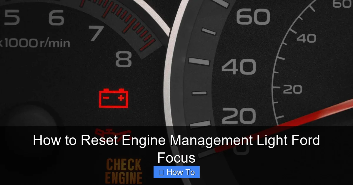 How to Reset Engine Management Light Ford Focus